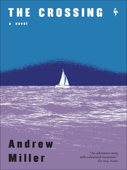 Title details for The Crossing by Andrew Miller - Available